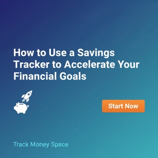 Savings tracker dashboard on Track Money Space